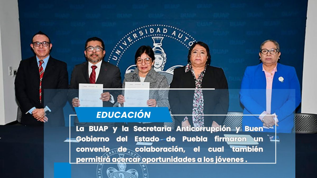 Firman convenio BUAP y la Secretaría Anticorrupción y Buen Gobierno del Estado de Puebla