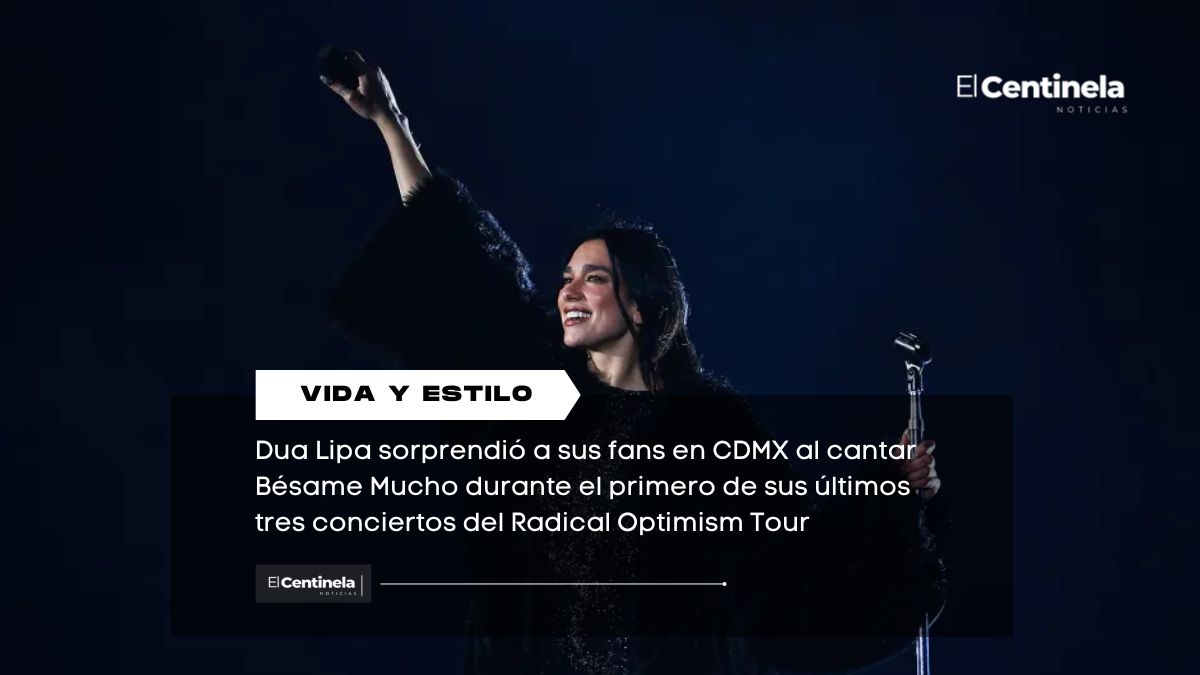 Dua Lipa derrite a México con emotivo cover de Bésame Mucho en el Estadio GNP Seguros