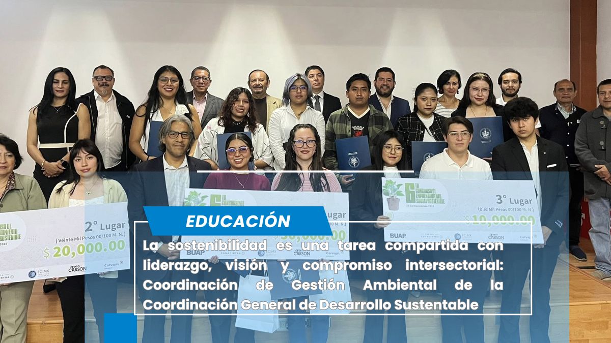 BUAP premia el talento universitario en emprendimiento social sostenible