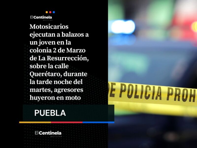 Hombre es asesinado a balazos por motosicarios en La Resurección