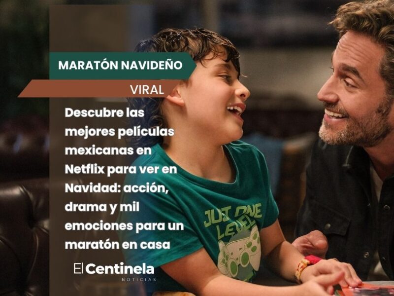 ¿Sin planes en Navidad? Películas mexicanas en Netflix ideales para un maratón navideño