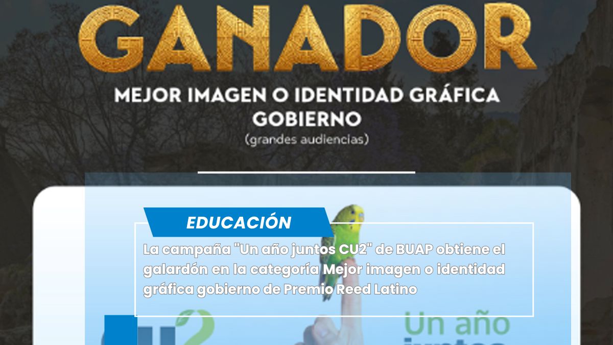 BUAP obtiene Premio Reed Latino 2025