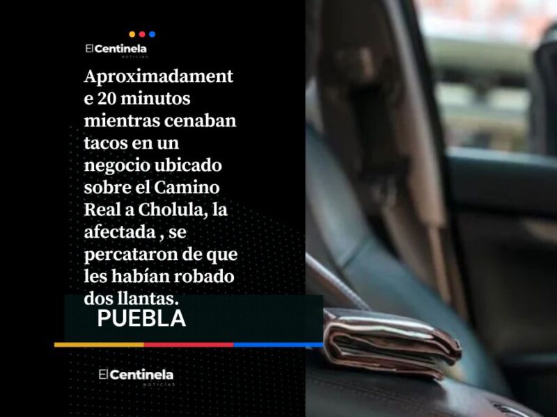 Cristalazo en Camino Real: les roban llantas mientras comían tacos y las hallan en ‘La 46’