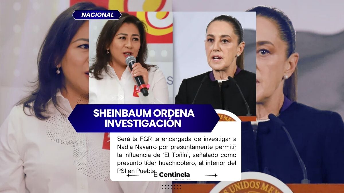 Claudia Sheinbaum ordena investigación contra dirigente del PSI en Puebla por nexos con ‘El Toñín’