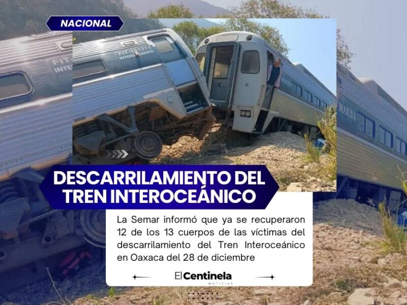Accidente del Tren Interoceánico en Oaxaca: Semar confirma recuperación de 12 cuerpos