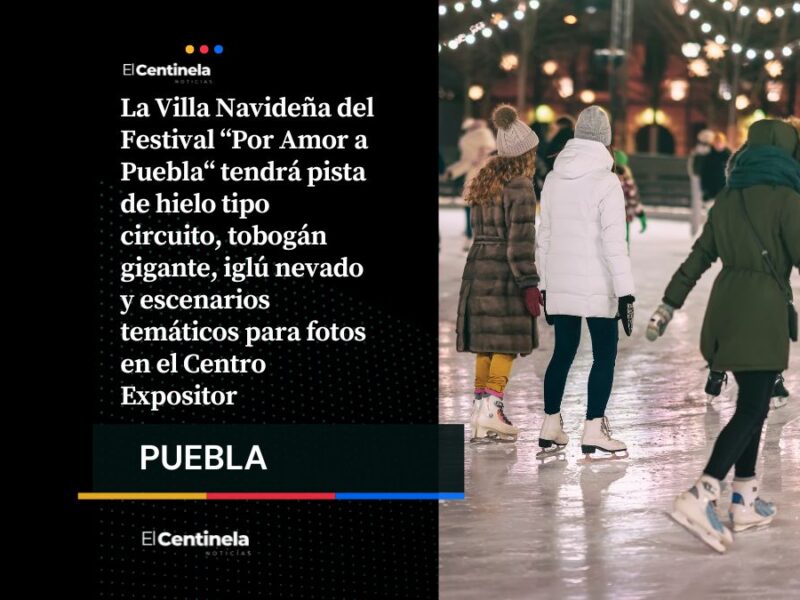 Villa Navideña del Centro Expositor: pista de hielo, iglú y trenecitos del 20 de diciembre al 4 de enero