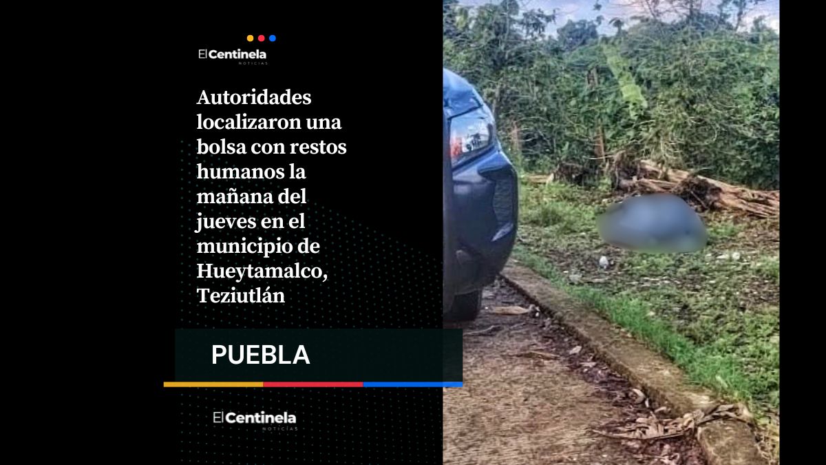 Hallan bolsa con restos humanos en Hueytamalco