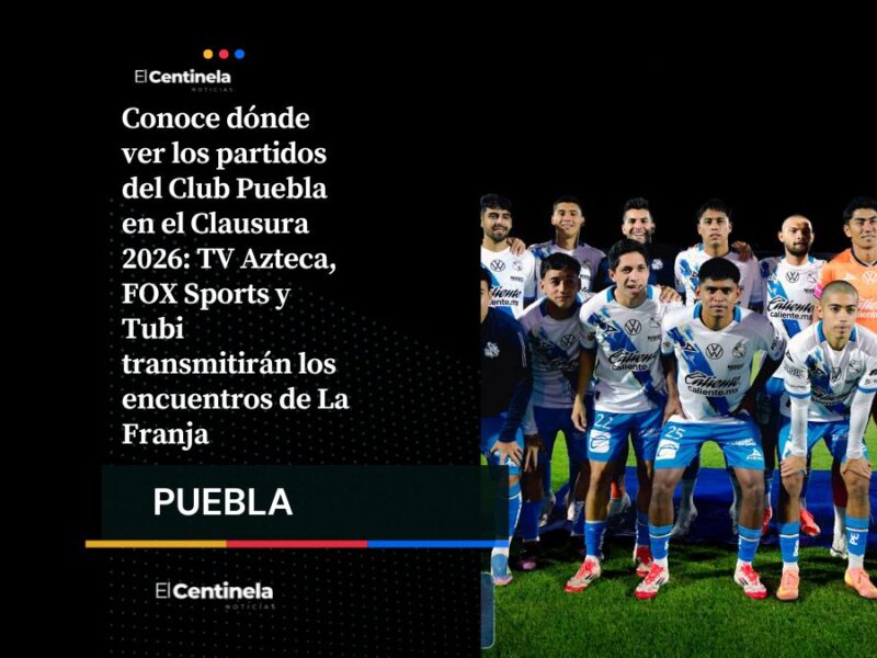 Club Puebla en el Clausura 2026: dónde y cómo ver los partidos de La Franja en TV y streaming