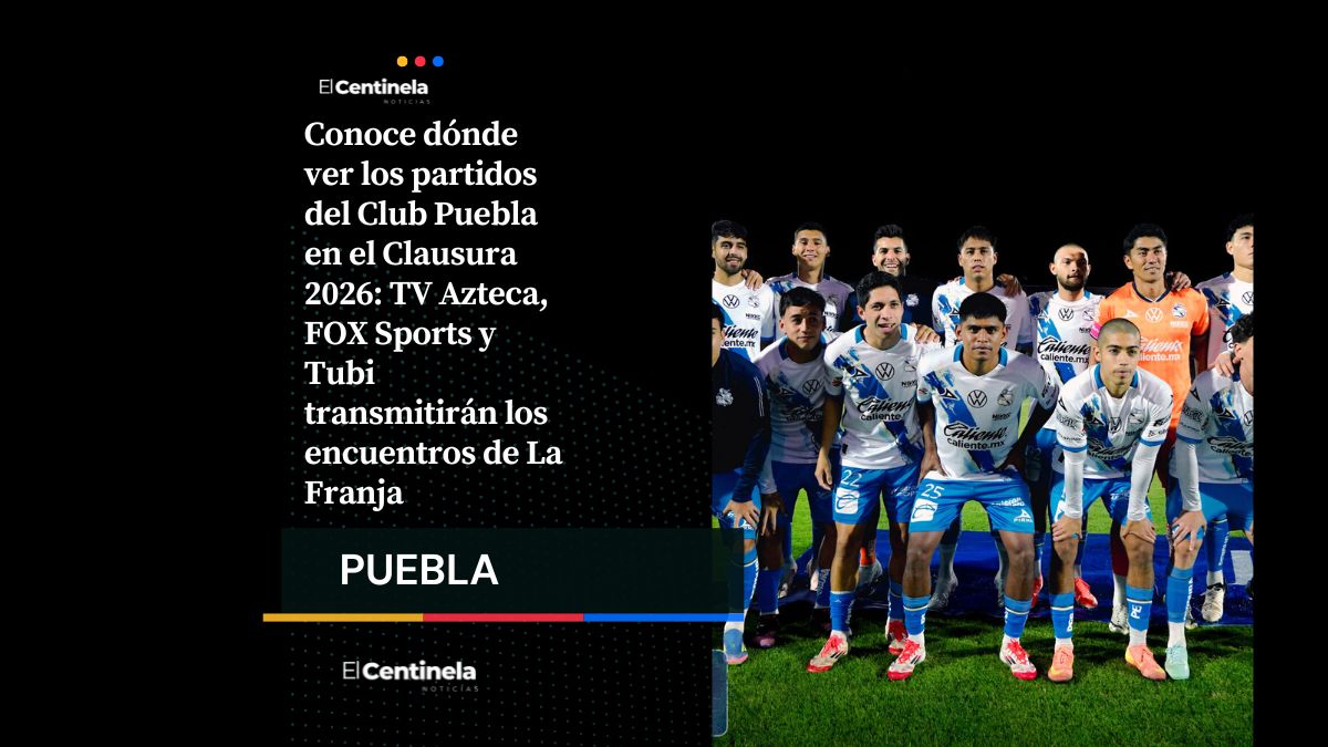 Club Puebla en el Clausura 2026: dónde y cómo ver los partidos de La Franja en TV y streaming