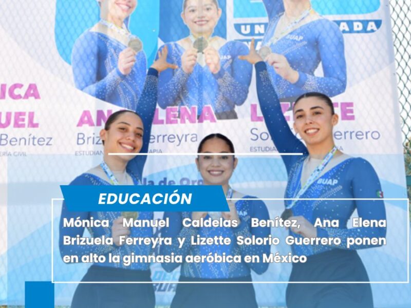Mónica, Ana Elena y Lizette: la historia de un trío de gimnastas que levantó el vuelo