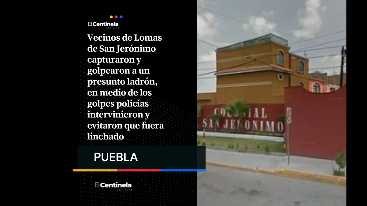 Vecinos intentan linchar a presunto ladrón en Lomas de San Jerónimo, Policía lo rescata