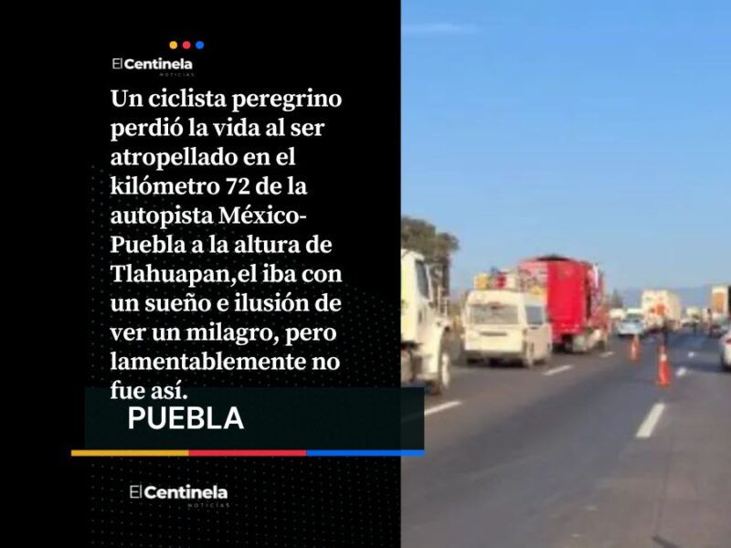 México–Puebla se tiñe de luto: peregrino muere arrollado y otro lucha por su vida