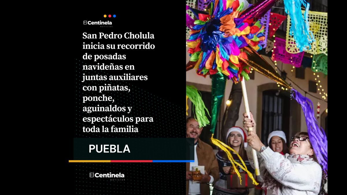 ¡Apúntale! Estas son las posadas navideñas que habrá en San Pedro Cholula