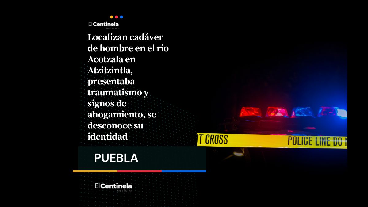 Encuentran cadáver flotando en río Acotzala en Atzitzintla