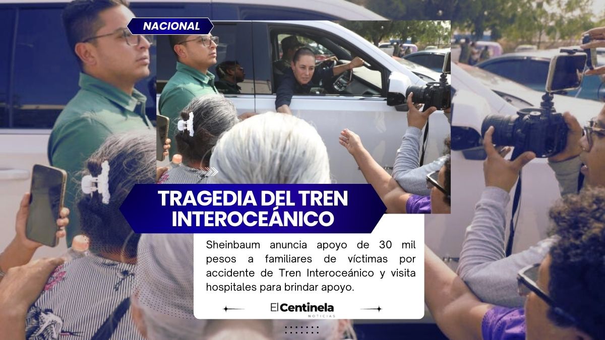 Sheinbaum anuncia apoyo de 30 mil pesos a familiares de víctimas por accidente de Tren Interoceánico