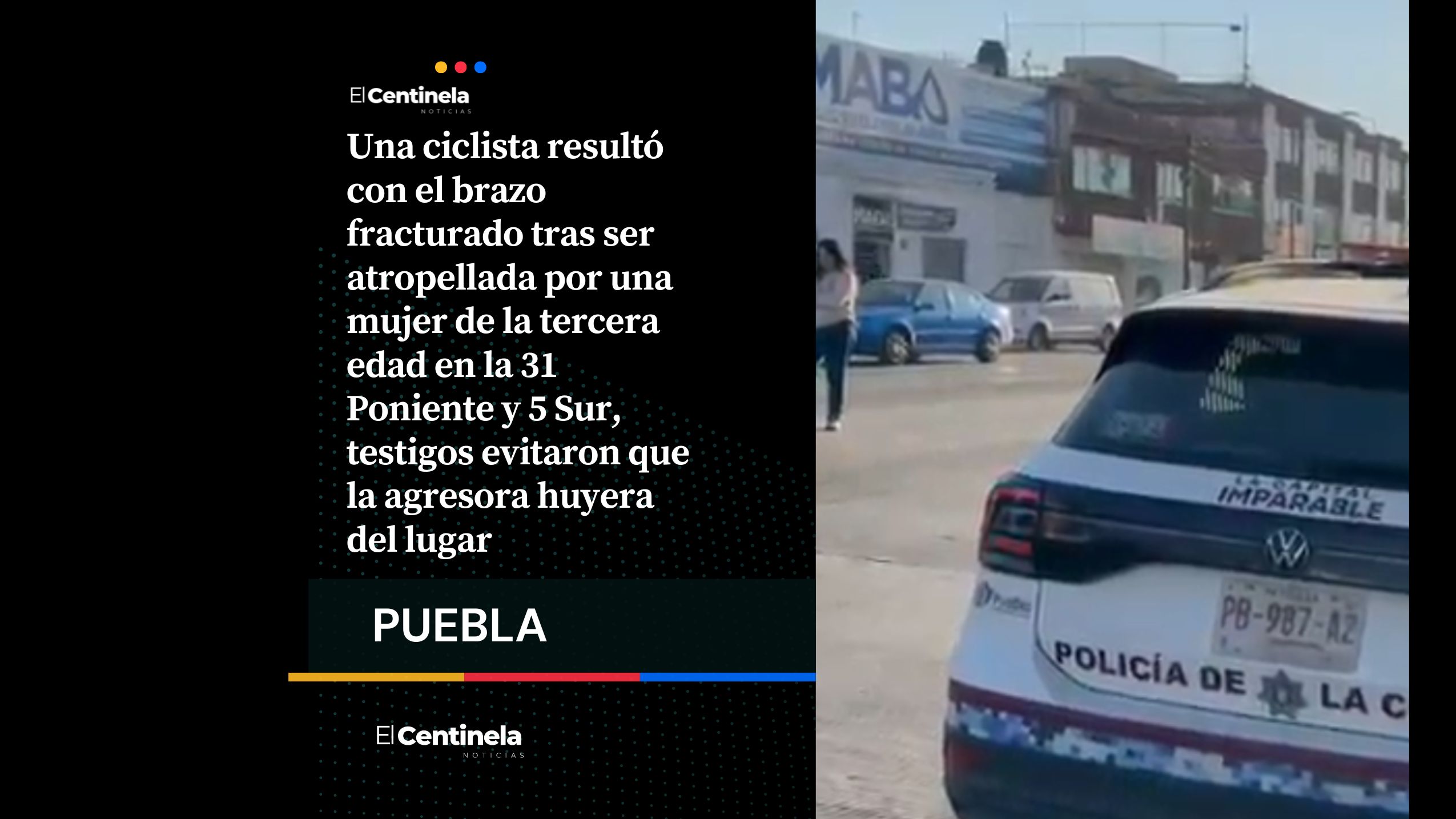 Abuelita atropella a ciclista en la 31 Poniente y le fractura el brazo, intentó huir
