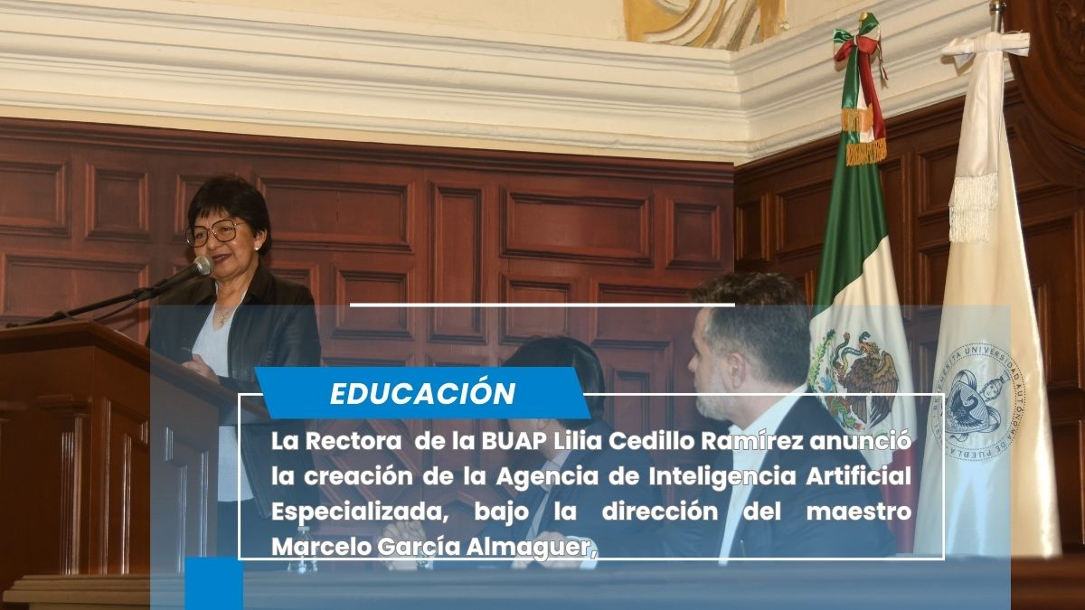 Tendrá BUAP Agencia de Inteligencia Artificial Especializada