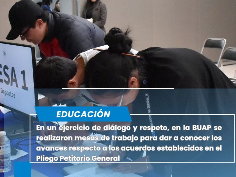 Realiza BUAP mesas de trabajo con estudiantes