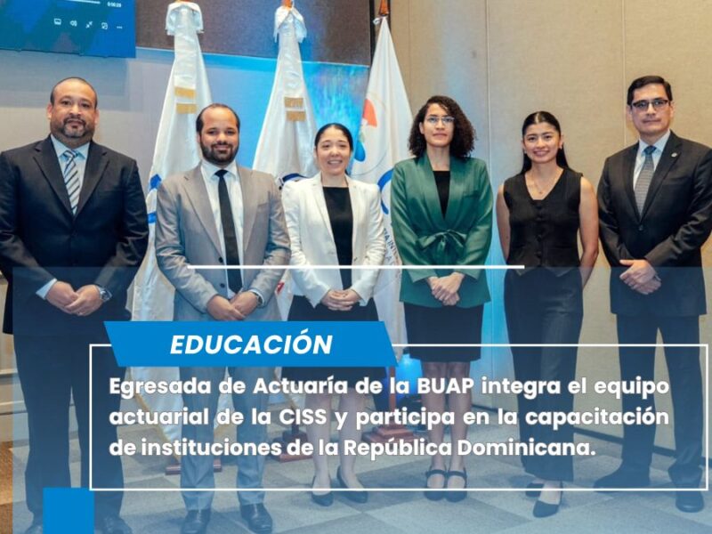 Capacita egresada BUAP en materia actuarial a instituciones de República Dominicana
