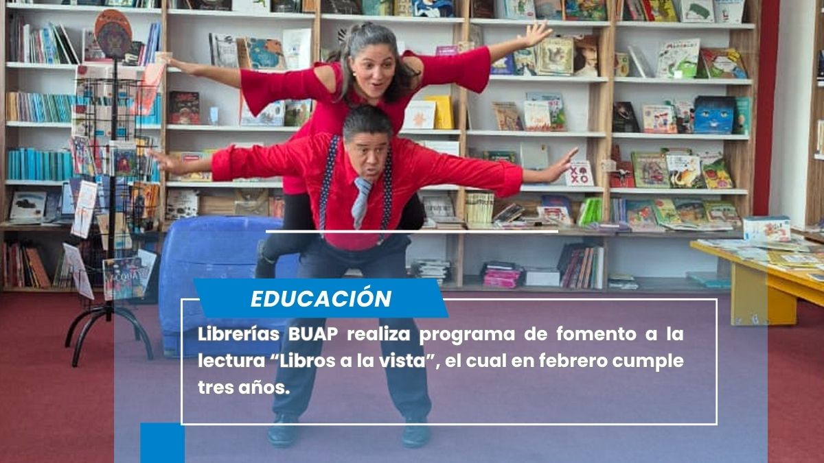 Librerías BUAP fomenta la lectura entre los pequeños lectores