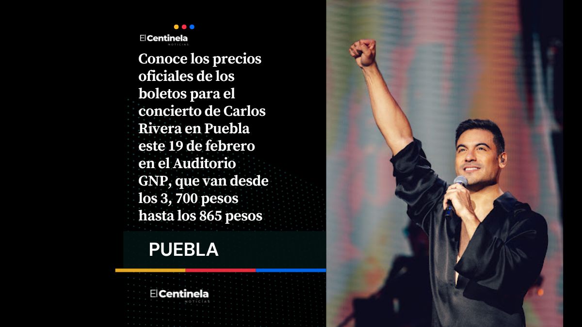 ¿Estás listo? Estos son los precios para ver a Carlos Rivera en Puebla el 19 de febrero