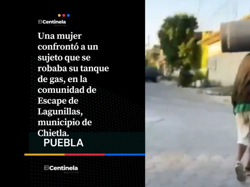 Valiente mujer encara a ratero y frustra robo de su tanque de gas en Chietla