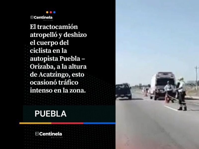 Ciclista queda deshecho tras ser embestido por tractocamión en la Puebla-Orizaba