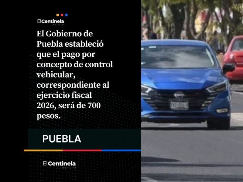 Control vehicular 2026 será de 700 pesos: paga a tiempo y evita recargos