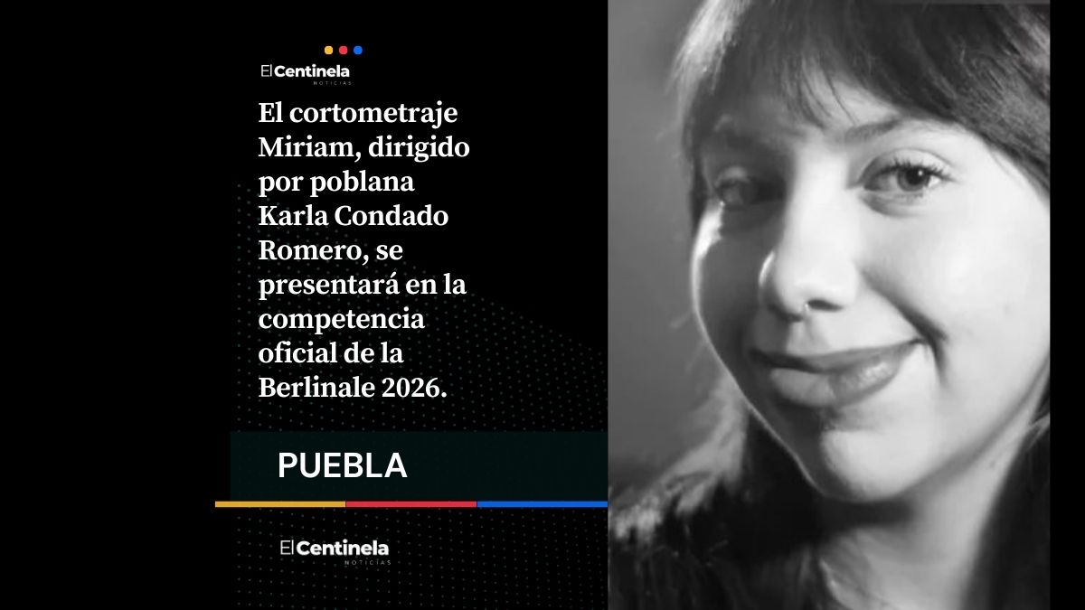 Miriam: el cortometraje de la directora poblana Karla Condado que competirá en la Berlinale 2026