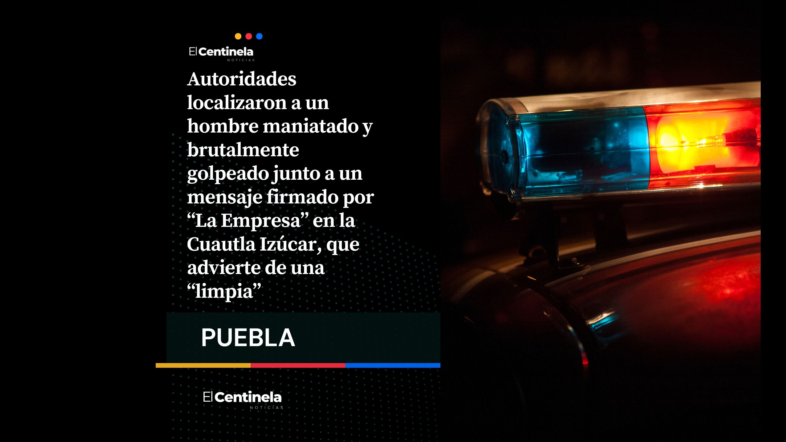 Encuentran a hombre maniatado y golpeado con mensaje amenazante en la Cuautla Izúcar