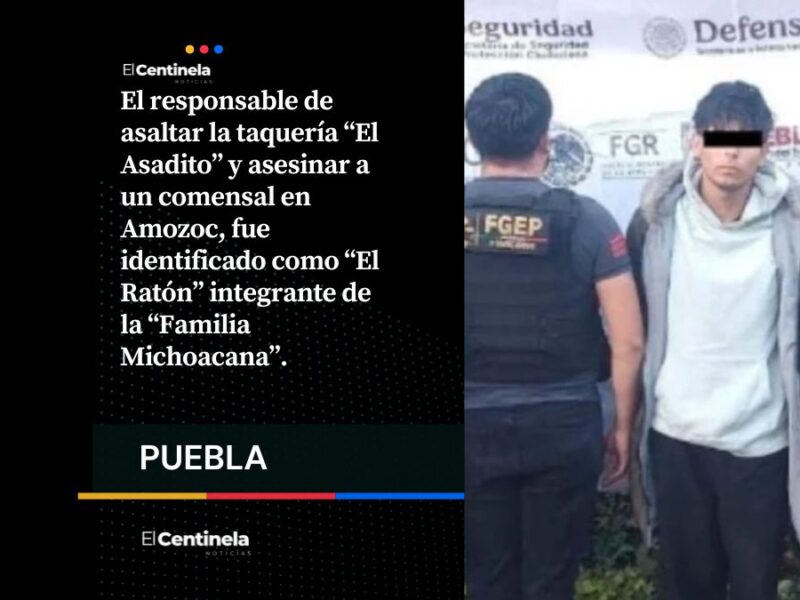 Cae “El Ratón”, sicario de la Familia Michoacana que mató a cliente en taquería El Asadito