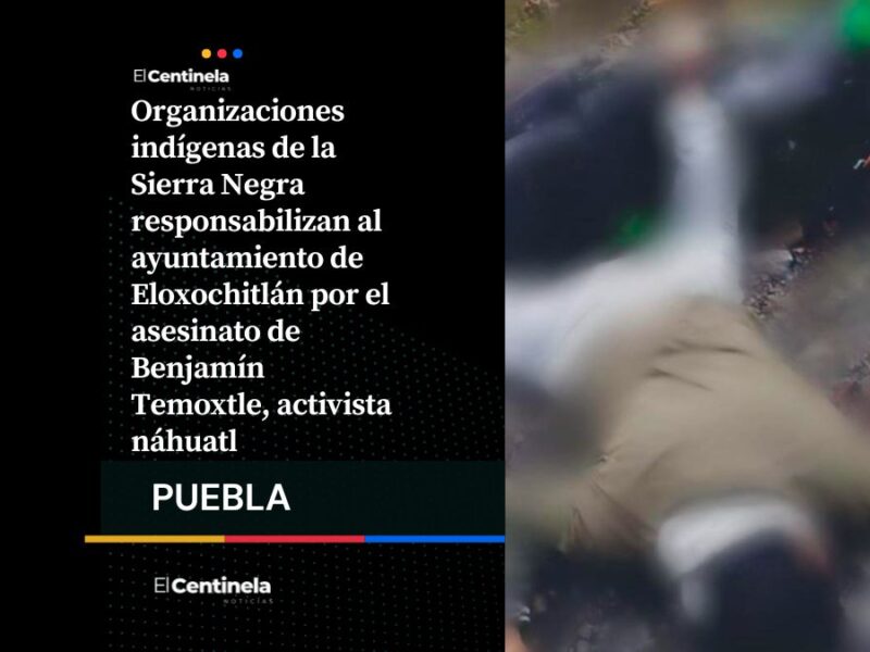 Asesinan a joven náhuatl en Eloxochitlán, acusan al ayuntamiento de generar violencia