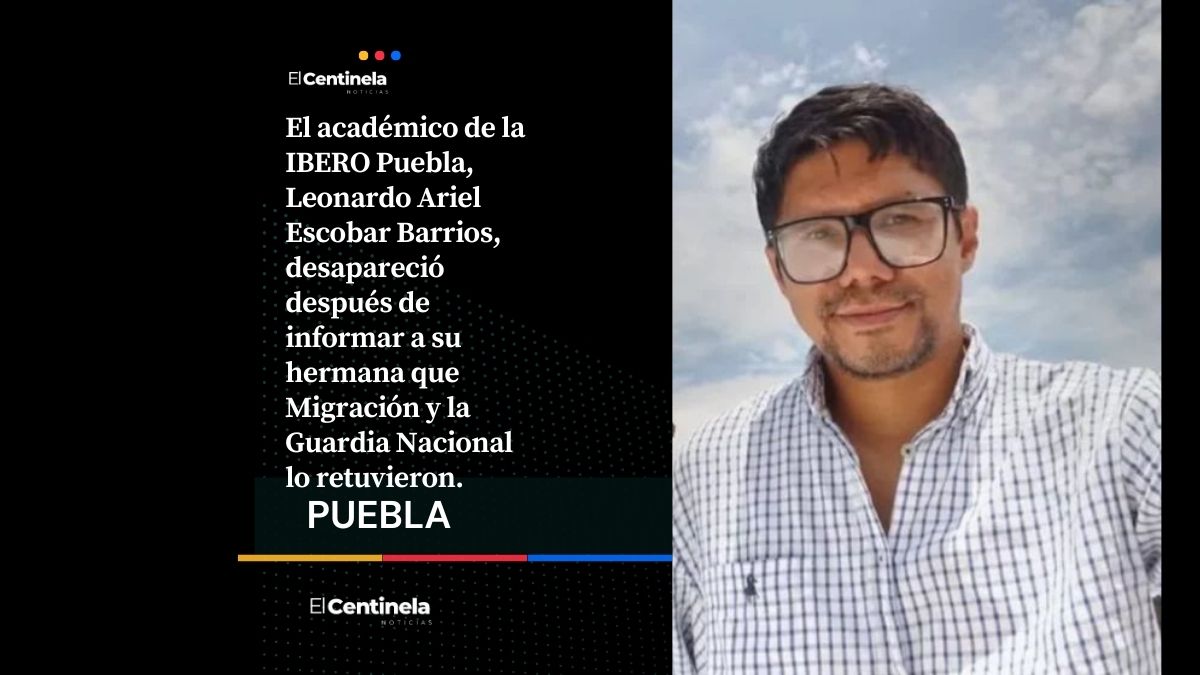 Académico de la IBERO habló por última vez con su hermana y le dijo que fue reteniendo por agentes de Migración y GN