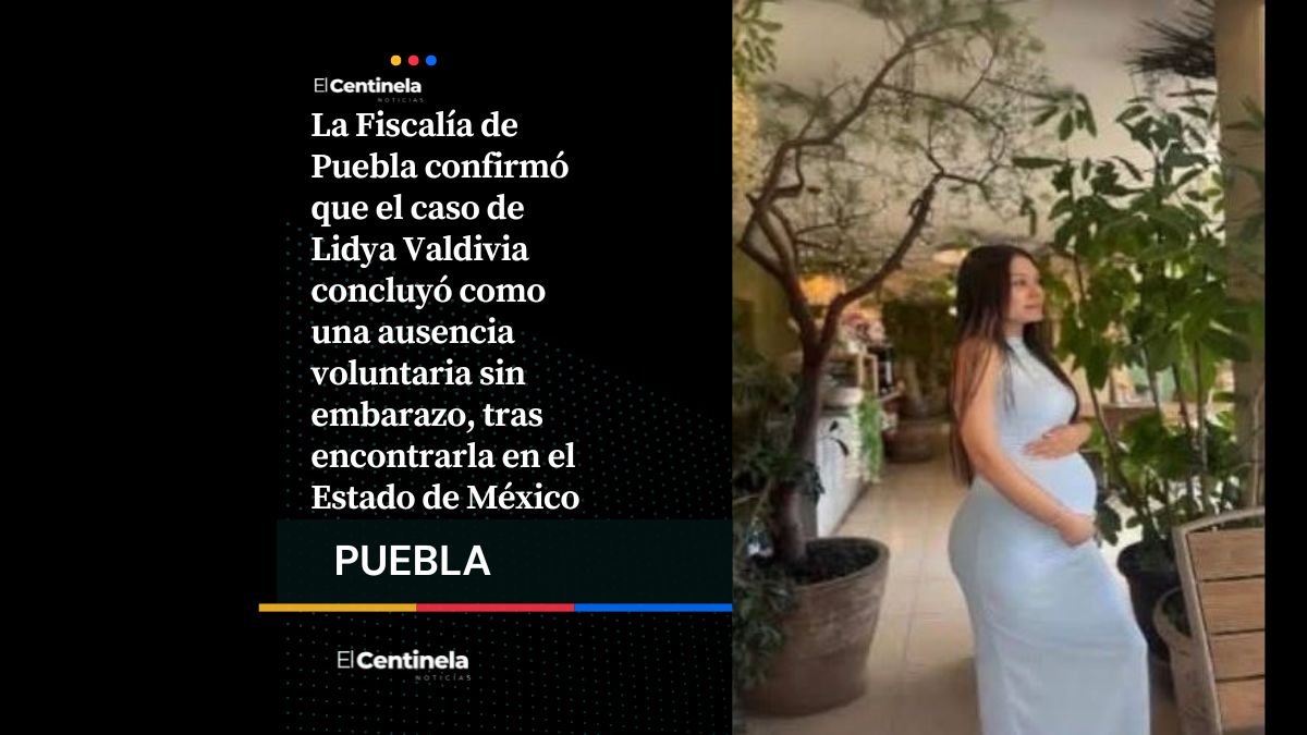 Concluye caso Lidya Valdivia: FGE confirma ausencia voluntaria y falso embarazo tras 4 días