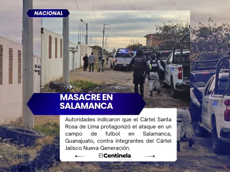 Masacre en Salamanca: Víctimas eran escoltas del CJNG y fueron atacados por el Cártel Santa Rosa de Lima