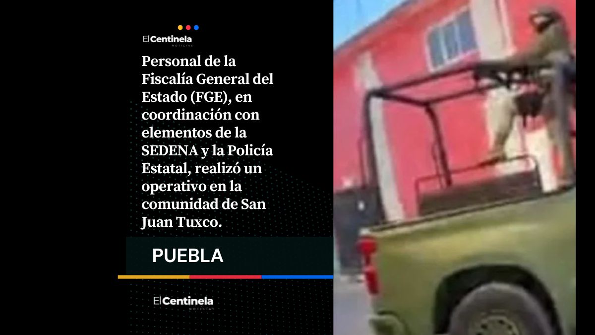 Operativo entre FGE, SEDENA y policía estatal alarma a vecinos en Texmelucan