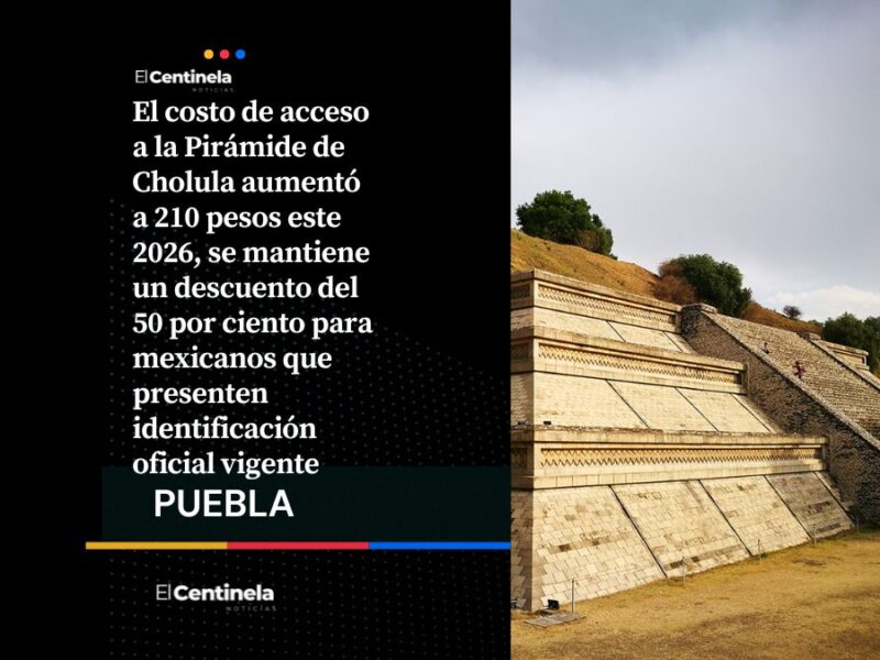 Sube acceso a la Pirámide de Cholula: tarifa pasa de 100 a 210 pesos en 2026