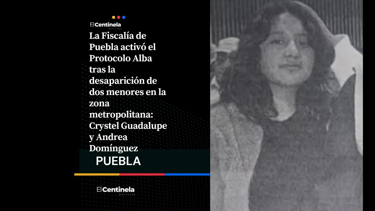 Activan Protocolo Alba por desaparición de dos menores en Puebla, piden apoyo urgente