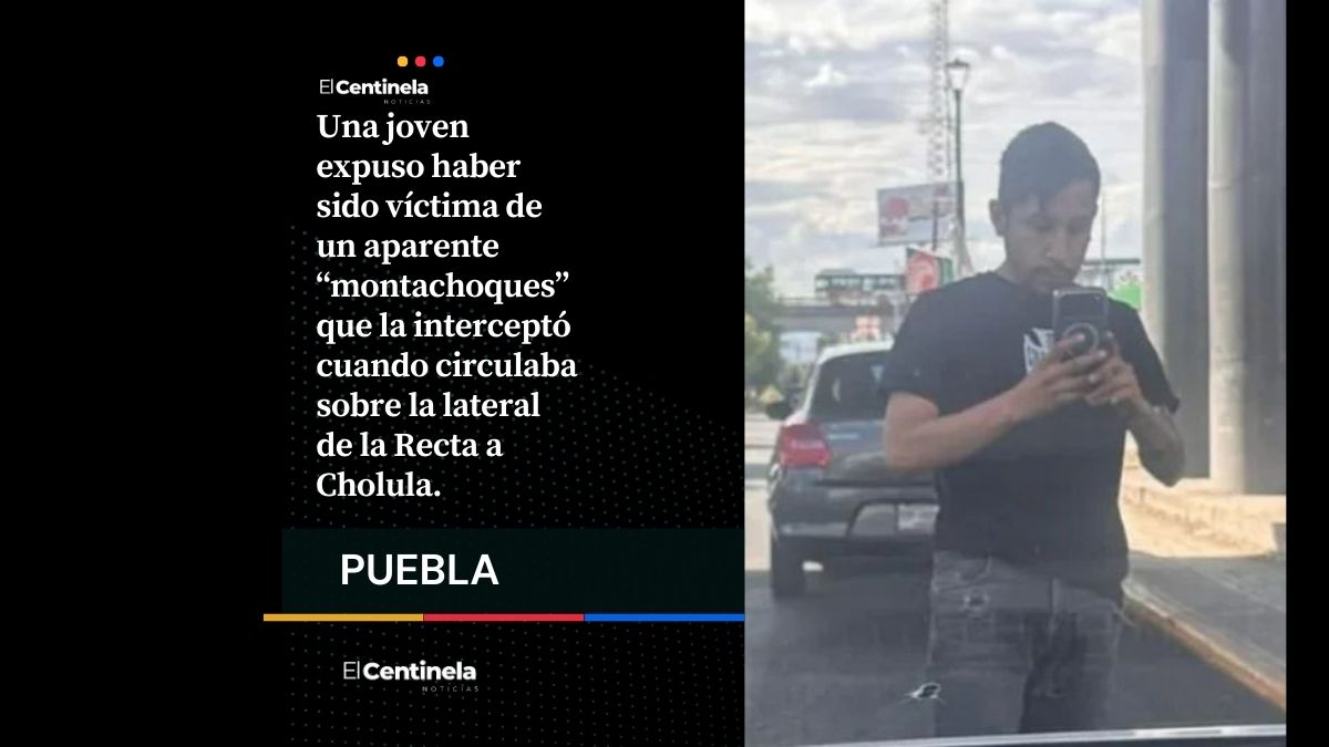Montachoques intenta extorsionar a conductora en la lateral de la Recta a Cholula