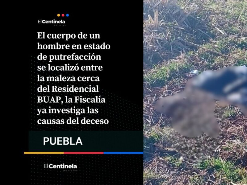 Hallan cadáver en estado de descomposición cerca del Residencial BUAP