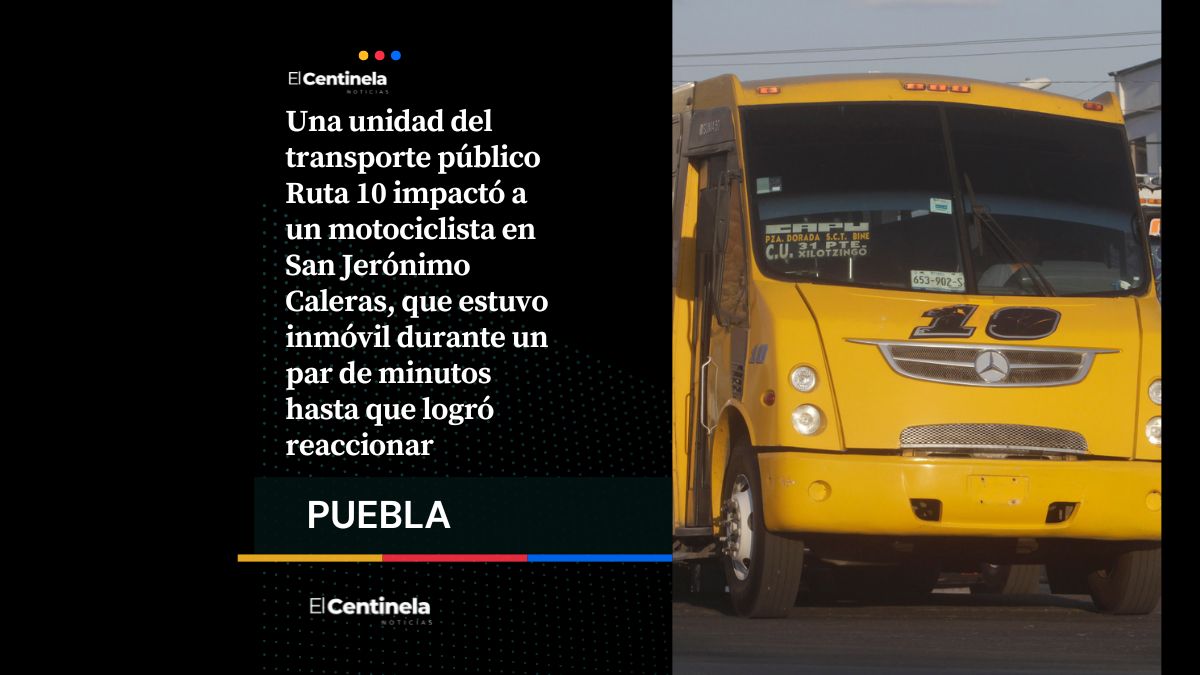 Accidente en San Jerónimo Caleras: Ruta 10 choca contra motociclista