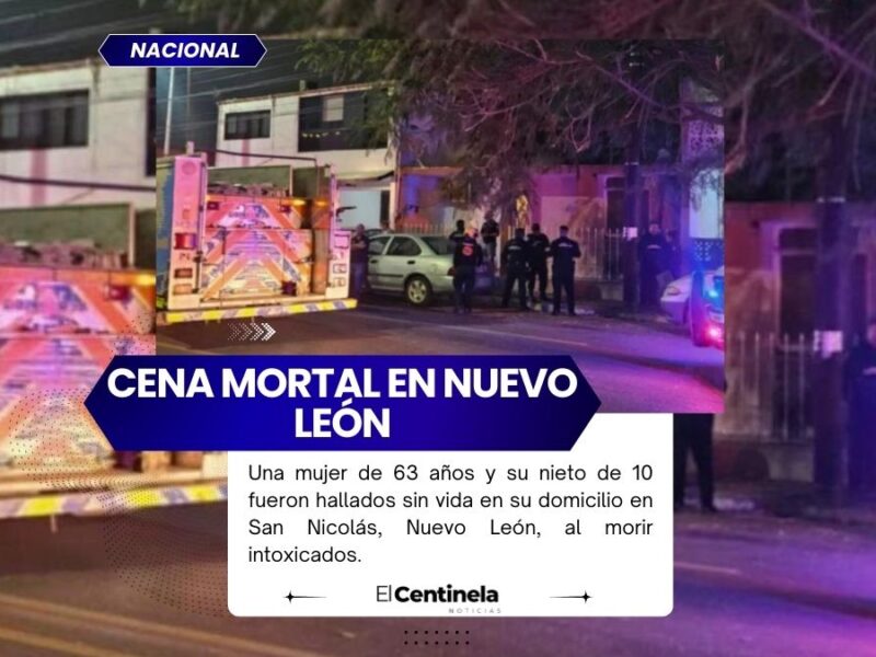 Tragedia en Nuevo León: abuelita invita a comer a su nieto y ambos mueren por intoxicación