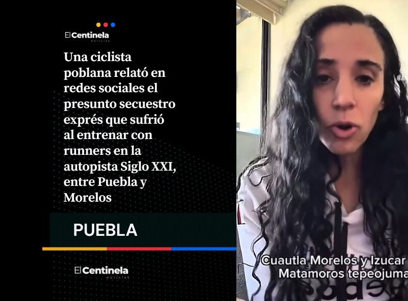 Atento poblano: advierten sobre secuestro exprés contra runners y ciclistas en la autopista Siglo XXI