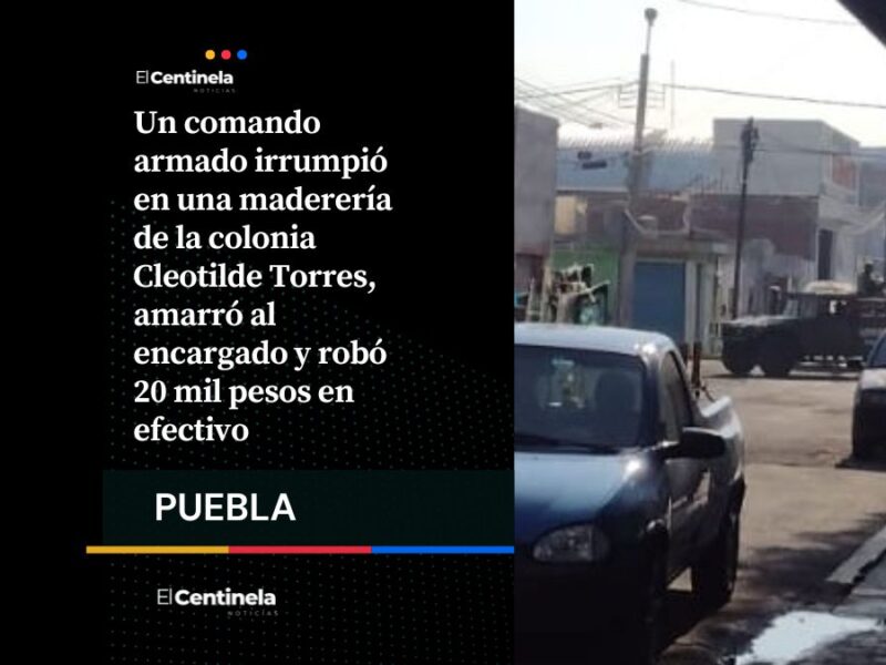 Comando armado asalta maderería en la colonia Cleotilde Torres y huye con 20 mil pesos