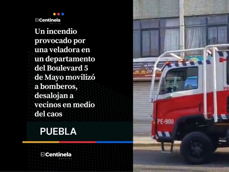 Veladora causa incendio en departamento del Boulevard 5 de Mayo