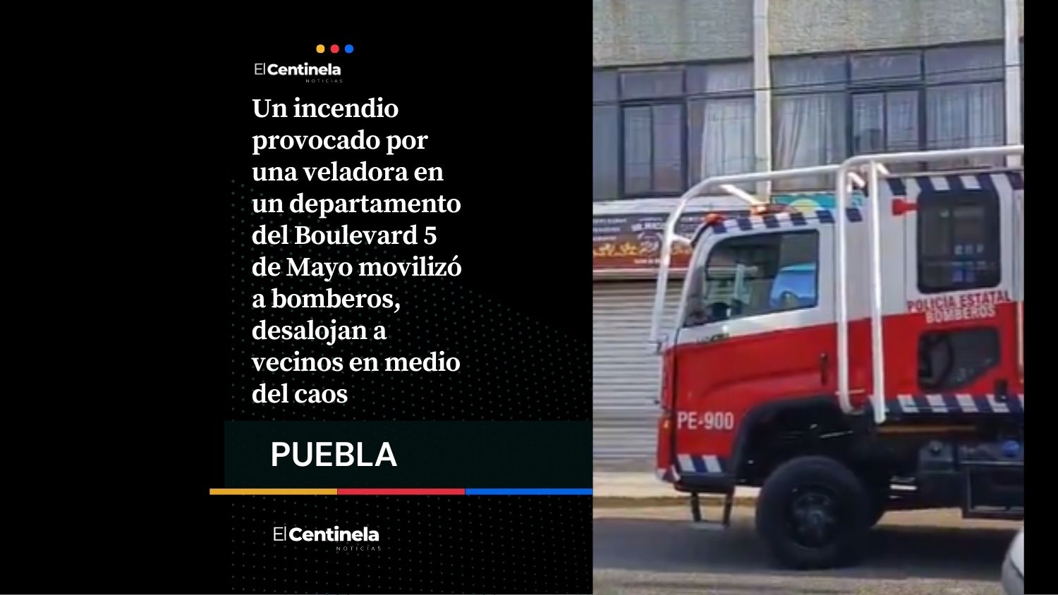 Veladora causa incendio en departamento del Boulevard 5 de Mayo