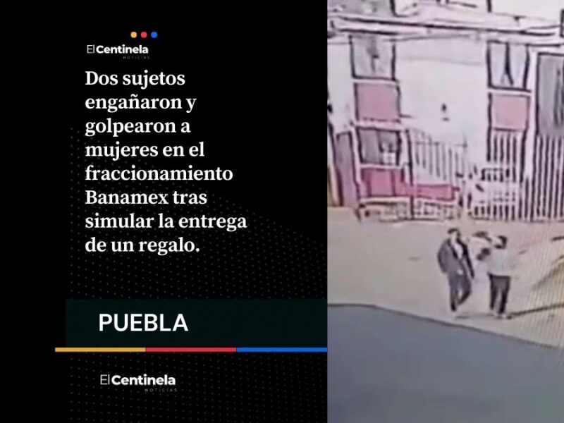“Ramos buchones”: El nuevo modus operandi de delincuentes para asaltar casas en Puebla