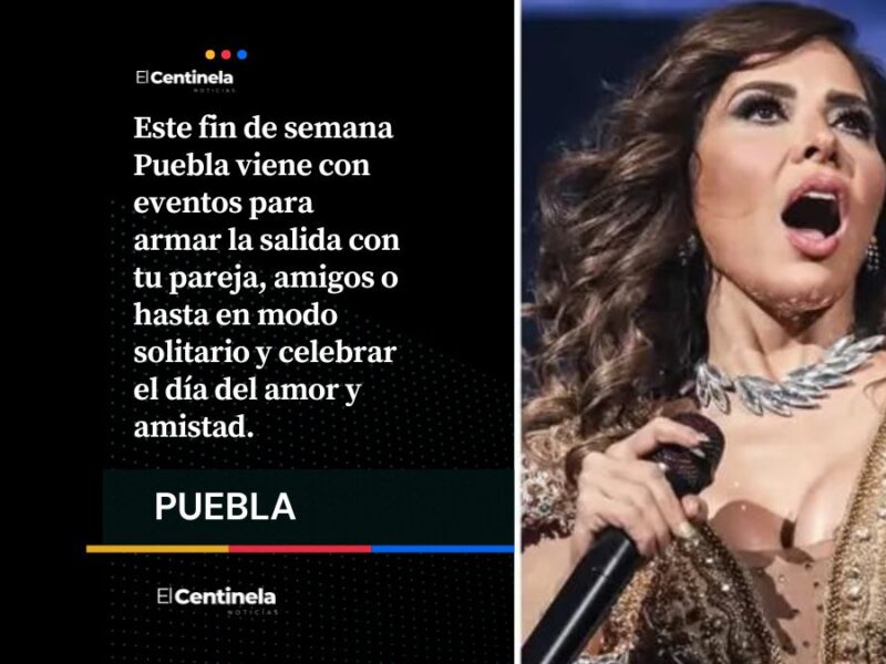 Noche de museos, fútbol, conciertos y más para festejar el Día del amor este fin de semana en Puebla