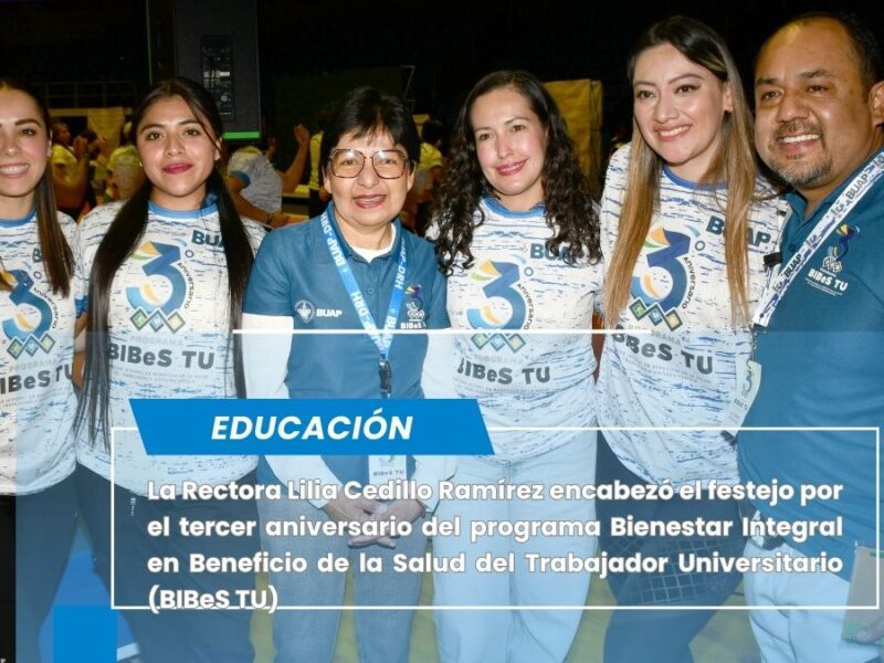 Beneficia BUAP a trabajadores con el programa BIBeS TU