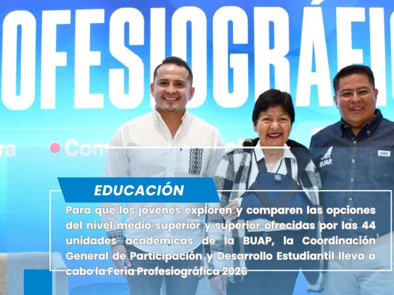 Realiza BUAP Feria Profesiográfica 2026